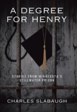 Bertrand.pt - A Degree For Henry: Stories From Minneso