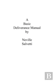 A Deliverance Training Manual