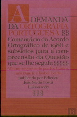 Bertrand.pt - A Demanda da Ortografia Portuguesa