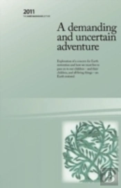 A Demanding And Uncertain Adventure