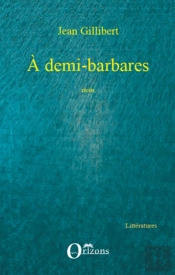 À Demi-Barbares