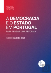 A Democracia e o Estado em Portugal