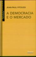 A Democracia e o Mercado
