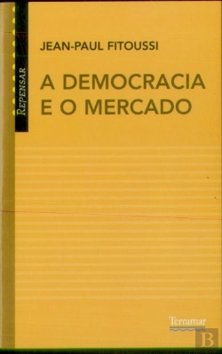 Bertrand.pt - A Democracia e o Mercado