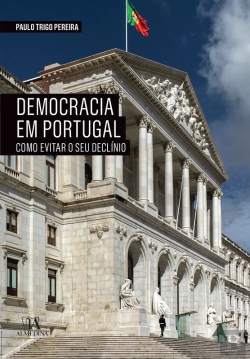 Bertrand.pt - A Democracia Em Portugal - Como Evitar O Seu Declínio