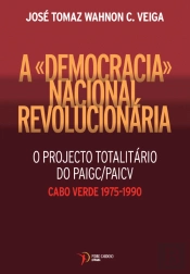A «Democracia» Nacional Revolucionária