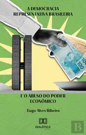 A Democracia Representativa Brasileira E O Abuso Do Poder Econômico