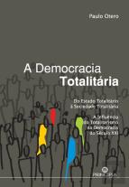 A Democracia Totalitária