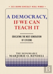 A Democracy, If We Can Teach It