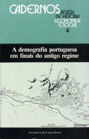 A Demografia Portuguesa em Finais do Antigo Regime