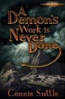 A Demon'S Work Is Never Done