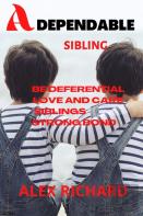 A Dependable Sibling