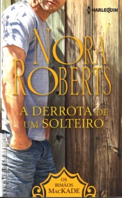 A Derrota de um Solteiro