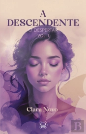 A Descendente - Volume I