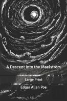 A Descent Into The Maelstroem