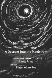 A Descent Into The Maelstroem