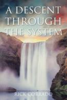 A Descent Through The System