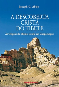 Bertrand.pt - A Descoberta Cristã do Tibete