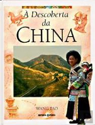 À Descoberta da China