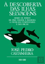 À Descoberta das Ilhas Selvagens: