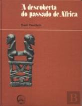 À Descoberta do Passado de África