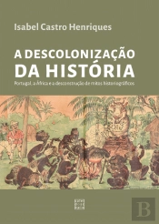 A Descolonização da História