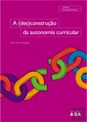 A (des)Construção da Autonomia Curricular