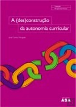 Bertrand.pt - A (des)Construção da Autonomia Curricular