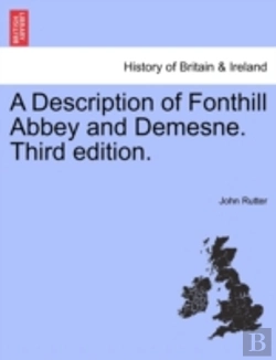 Bertrand.pt - A Description Of Fonthill Abbey And Deme
