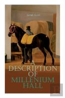 A Description Of Millenium Hall