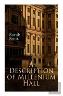 A Description Of Millenium Hall