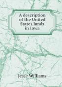 A Description Of The United States Lands In Iowa