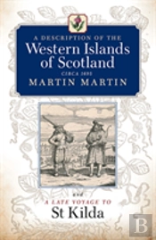 A Description Of The Western Islands Of Scotland, Circa 1695