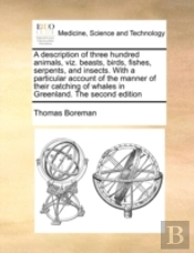 A Description Of Three Hundred Animals,