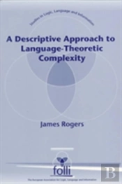 A Descriptive Approach To Language-Theoretic Complexity