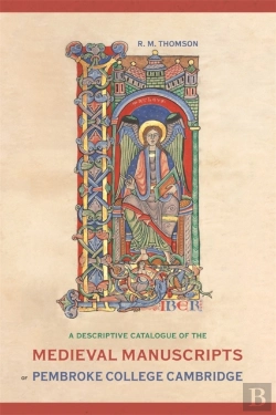 Bertrand.pt - A Descriptive Catalogue Of The Medieval Manuscripts Of Pembroke College, Cambridge