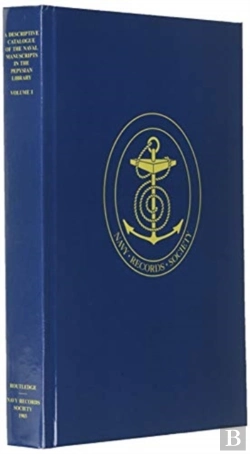 Bertrand.pt - A Descriptive Catalogue Of The Naval Manuscripts In The Pepysian Library