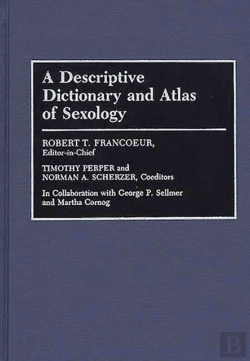 Bertrand.pt - A Descriptive Dictionary And Atlas Of Sexology