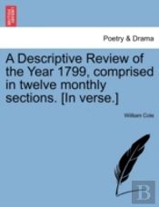 A Descriptive Review Of The Year 1799, C