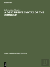 A Descriptive Syntax Of The Ormulum