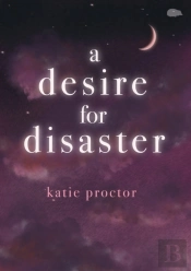 A Desire For Disaster