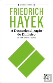 A Desnacionalização do Dinheiro