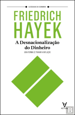 Bertrand.pt - A Desnacionalização do Dinheiro