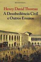 A Desobediência Civil e Outros Ensaios