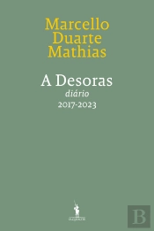 A Desoras - No Devagar Depressa Dos Tempos - Diário Vi  2017-2023