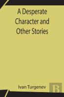 A Desperate Character And Other Stories