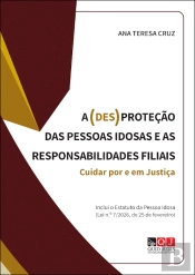 A (Des)proteção das Pessoas Idosas e as Responsabilidades Filiais