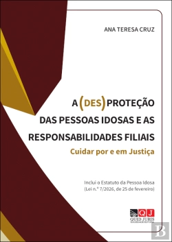 Bertrand.pt - A (Des)proteção das Pessoas Idosas e as Responsabilidades Filiais