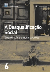A Desqualificação Social