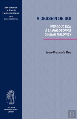 Bertrand.pt - À Dessein De Soi ; Introduction À La Philosophie De Henri Maldiney